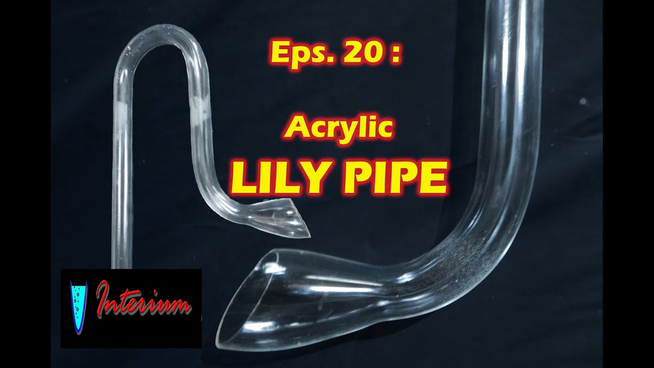 Eps. 20 : Cara membuat Lily Pipe - How to make Lily Pipe