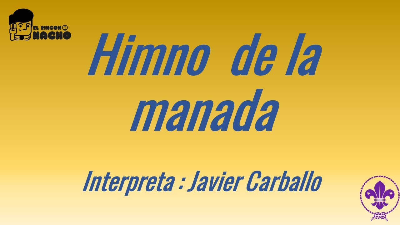 Himno de la Manada (Canción scout)