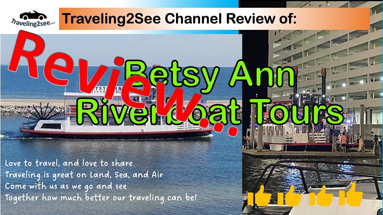 REVIEW -  Betsy Ann Riverboat Tour, Biloxi Beach MS, March 2022 (See the UPDATED video)