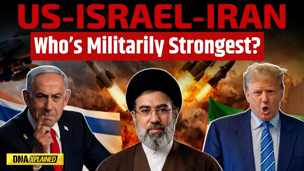 Israel Iran War: Israel-US Iran Military Power Comparison | Trump | Netanyahu | Mojtaba Khamenei