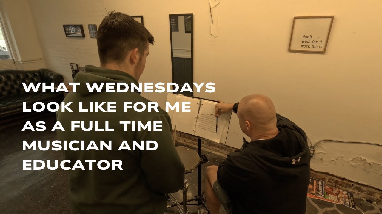 What Wednesdays look like for me as a full time musician and educator 