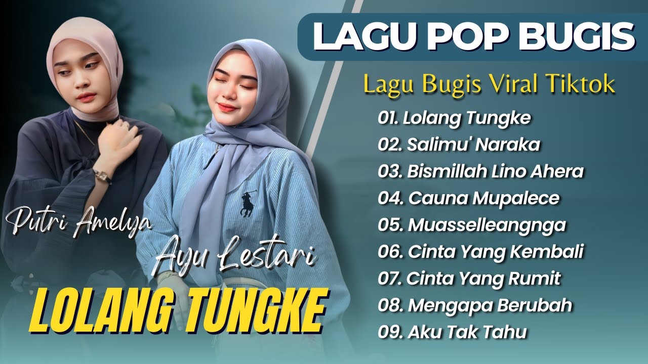 Ayu Lestari - LOLANG TUNGKE | Putri Amelya - SALIMU' NARAKA || LAGU POP BUGIS VIRAL TERPOPULER 2025