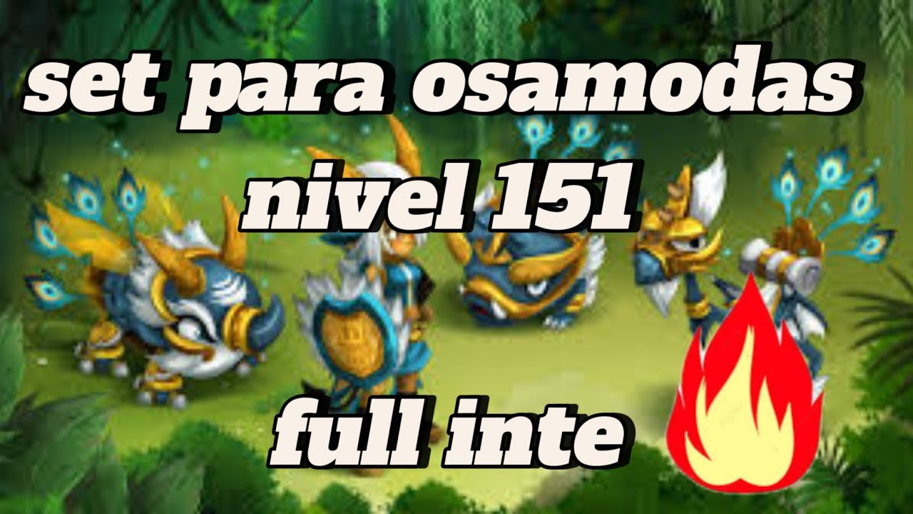 SETT DE INTE PARA OSAMODAS MAS DE 3000 DE DA&Ntilde;O NIVEL 151 / DOFUS TOUCH