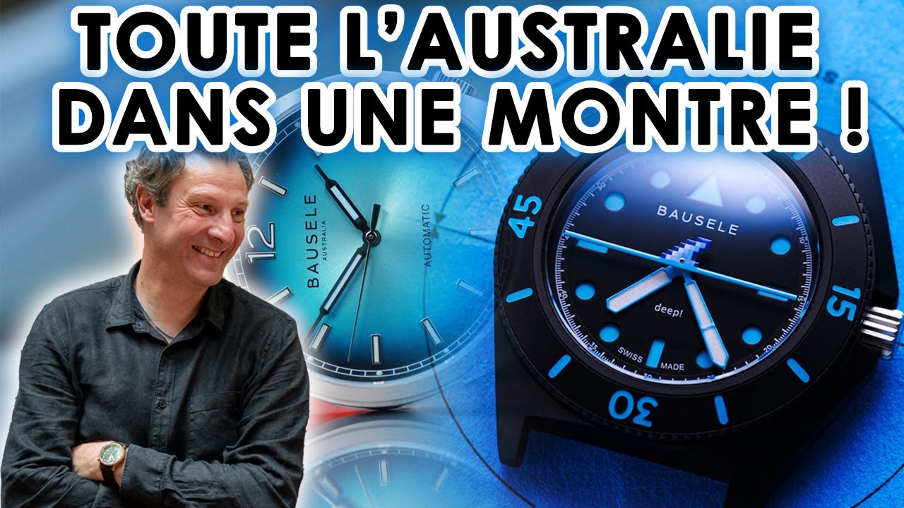 #BAUSELE - Toute l'AUSTRALIE dans une MONTRE !