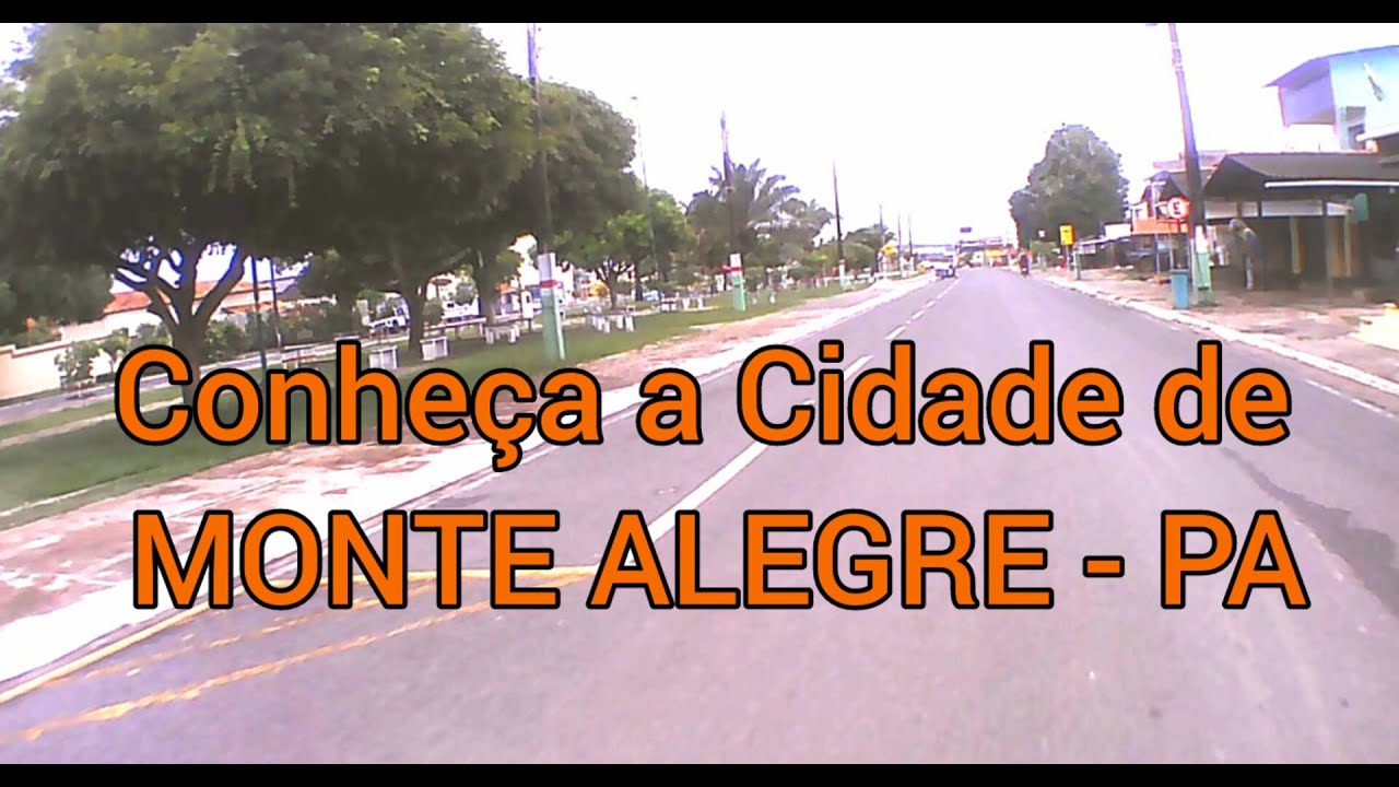 Passeio pelas  ruas de Monte Alegre - PA