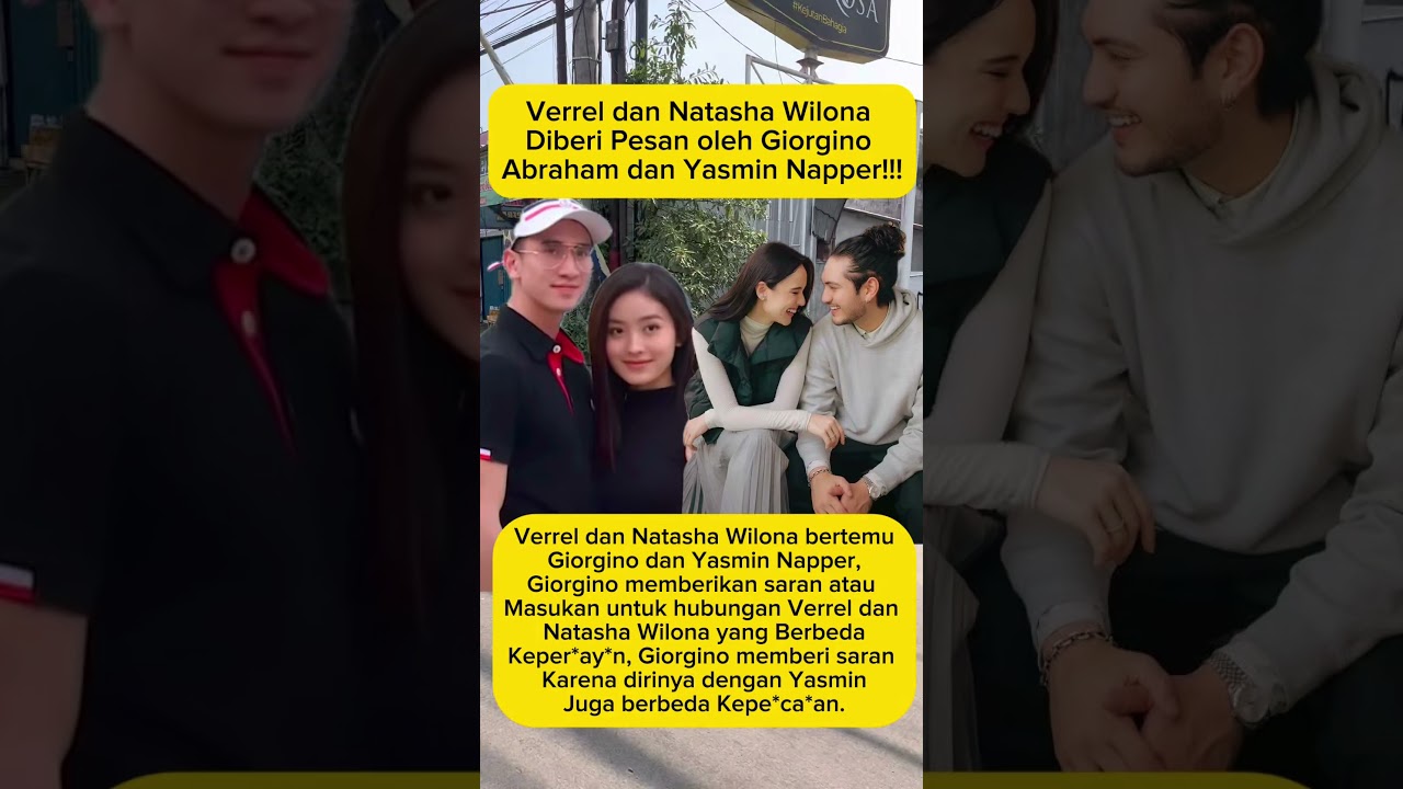 Giorgino memberikan pesan untuk Verrel dan Natasha Wilona!!!