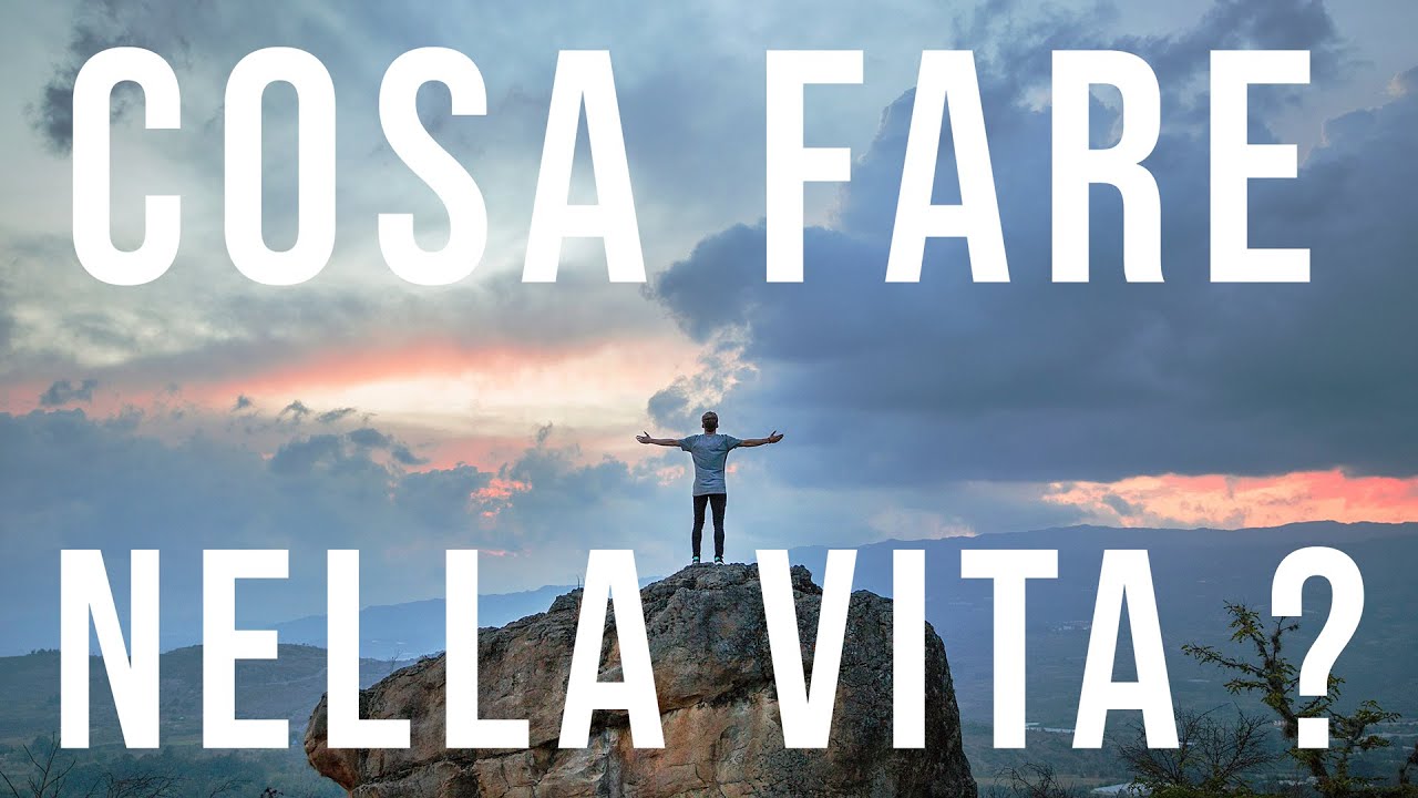 Cosa fare tra i 18-30 anni