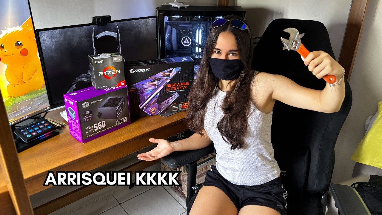 Uma Streamer Montando um PC com CHAVONA DE FENDA KKKK