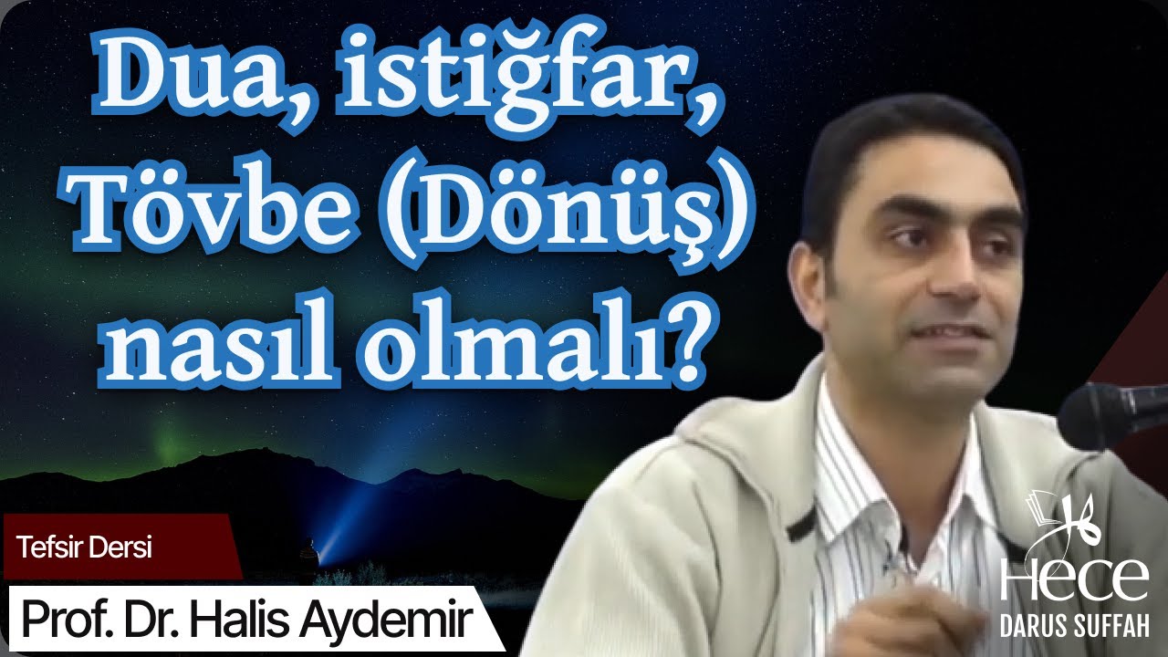 Dua, istiğfar, Tövbe (Dönüş) nasıl olmalı?