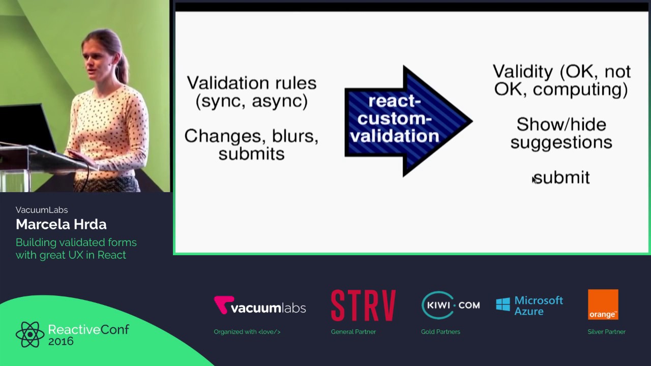 ReactiveConf 2016 - Marcela Hrda: Building validated forms with great UX in React