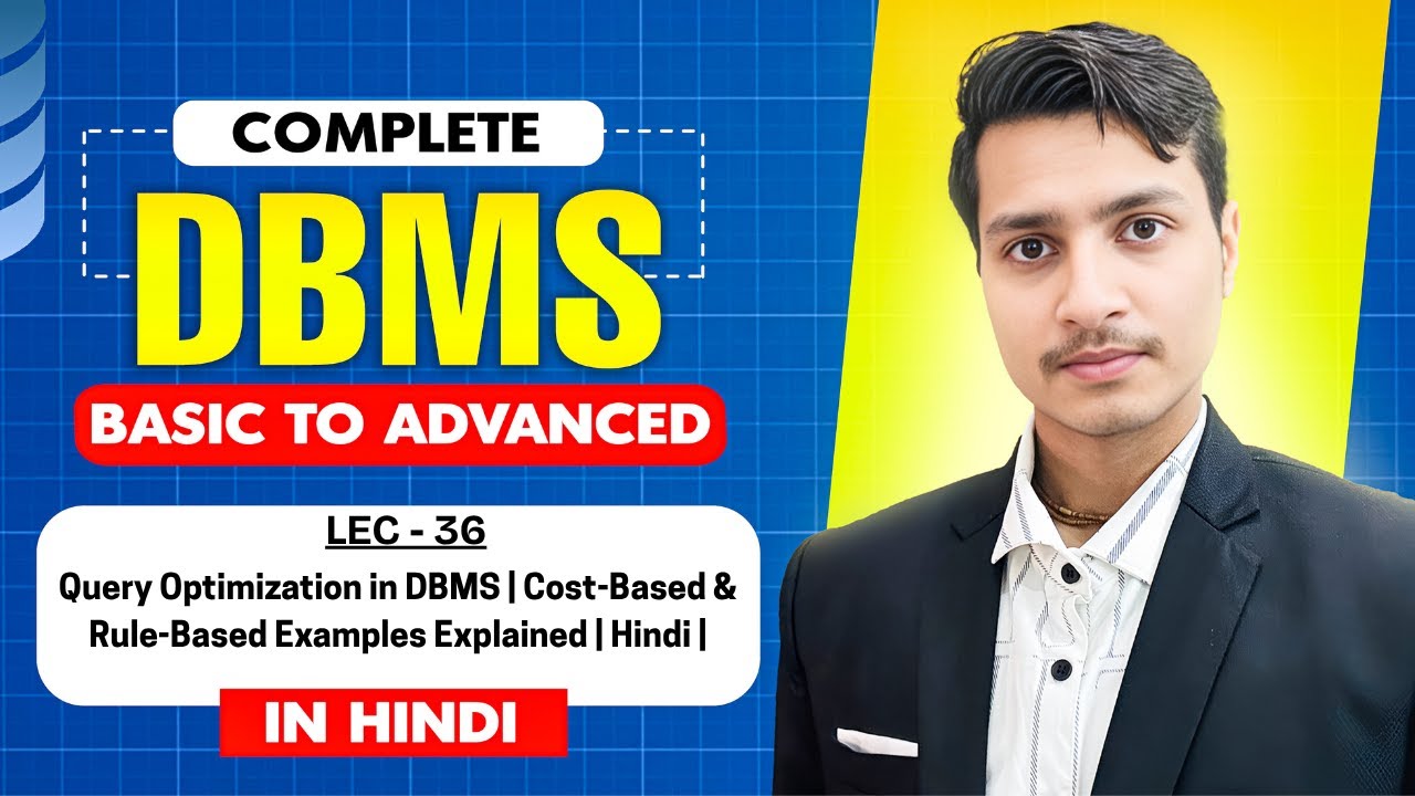 Query Optimization in DBMS | Cost-Based & Rule-Based Examples Explained | Hindi | Pluto Academy