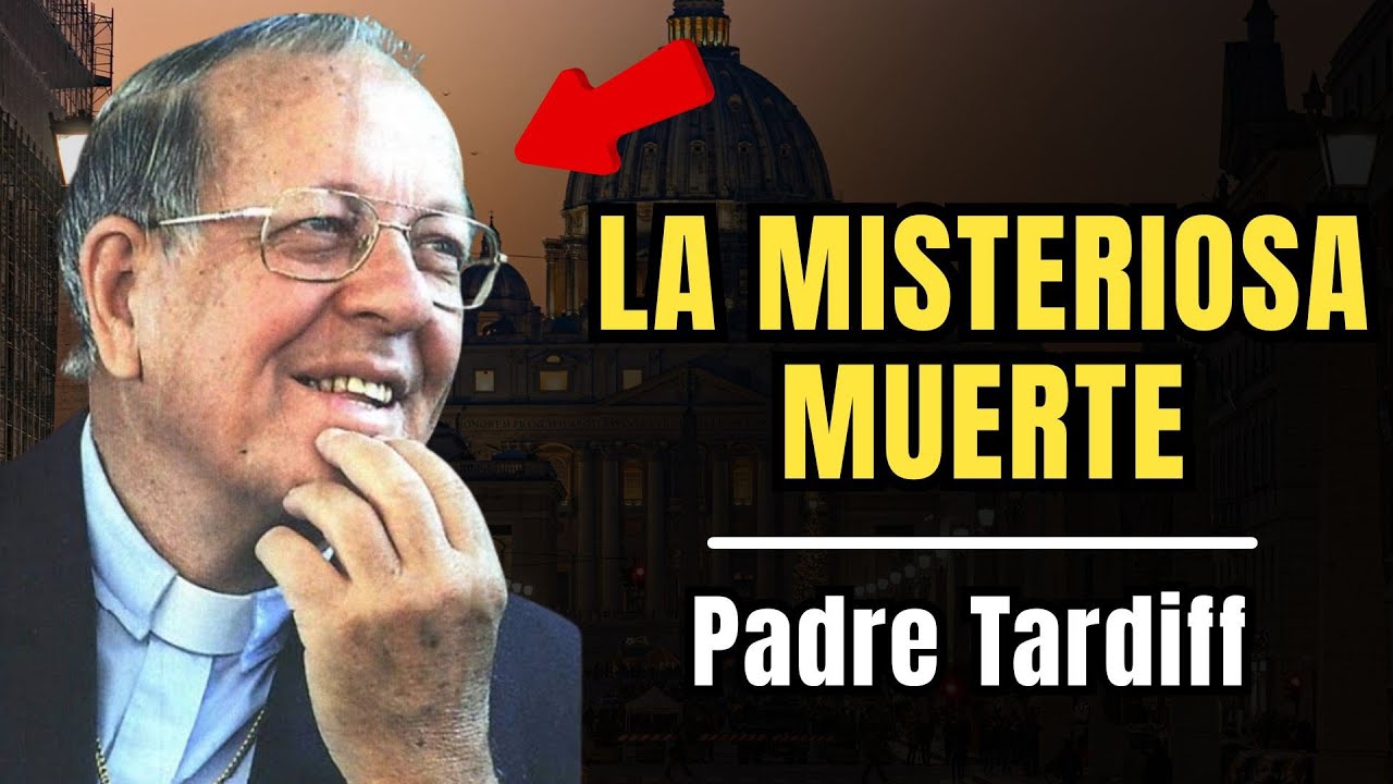La Verdad sobre la Muerte del Padre Emiliano Tardiff