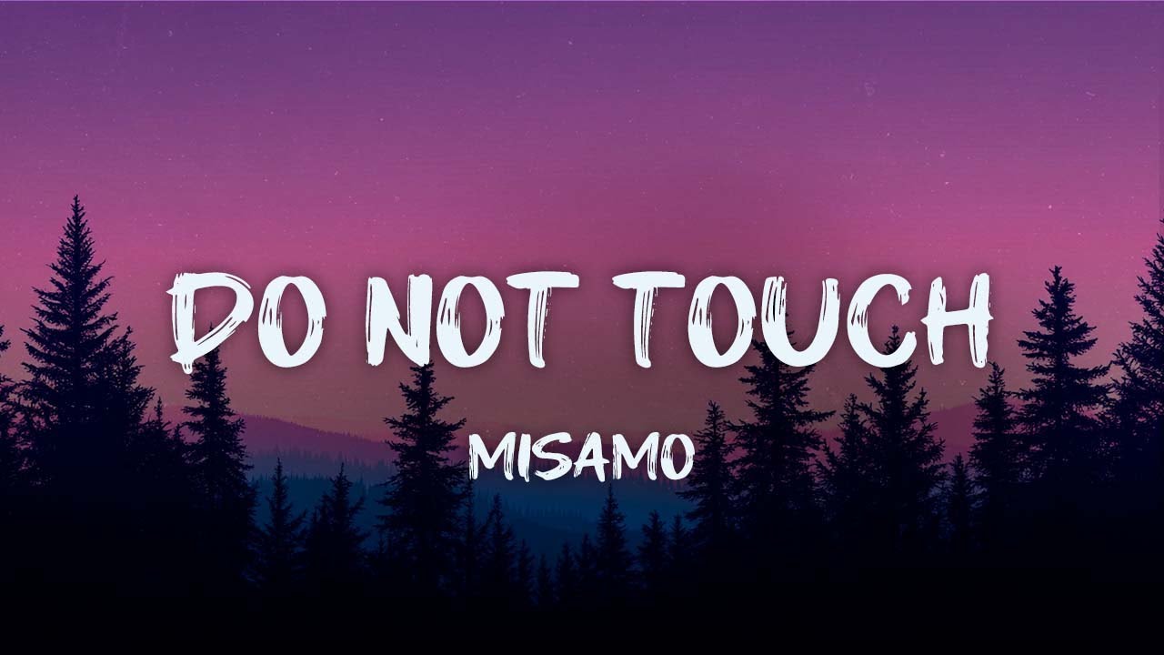 MISAMO - do not touch (lyrics)