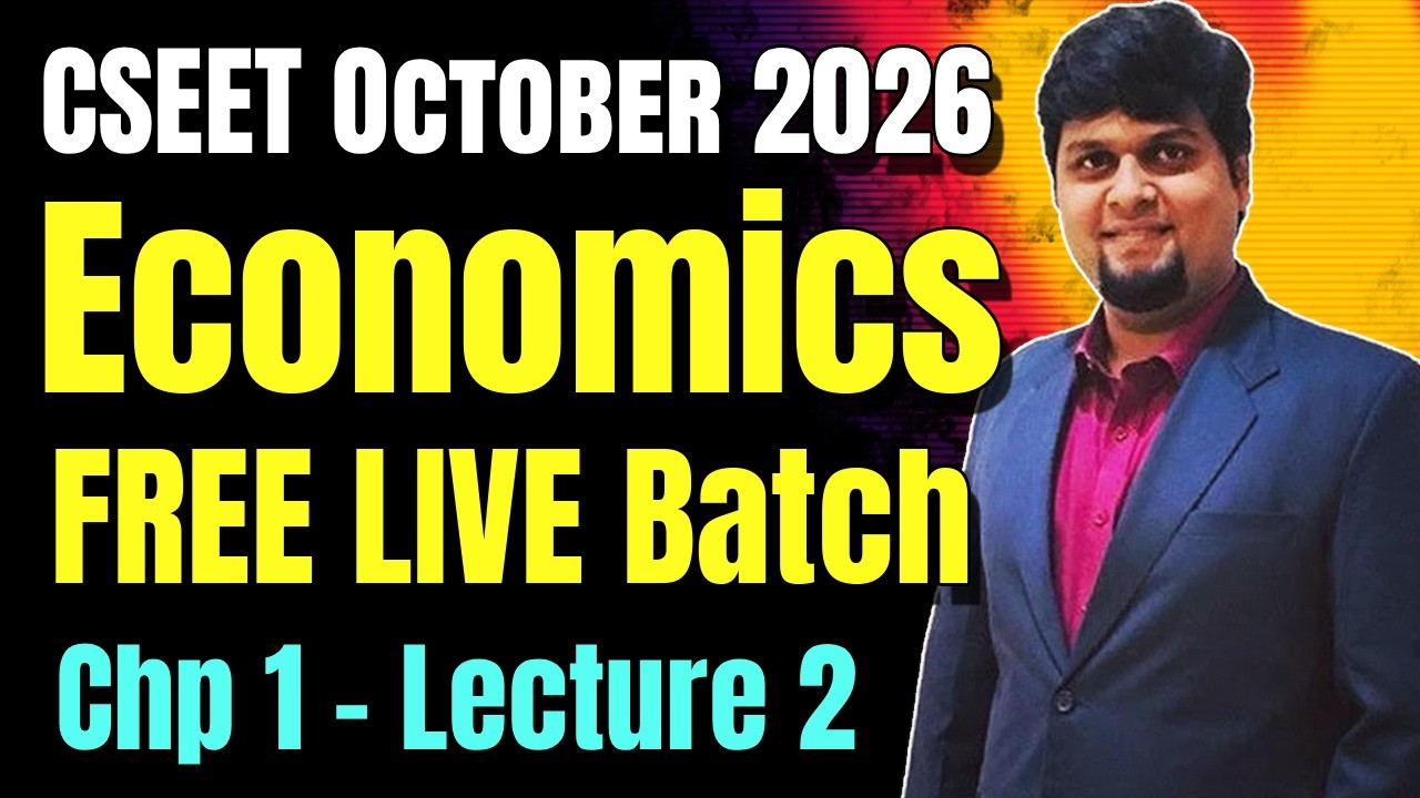 FREE CSEET Economics Classes | CSEET June 2026 Economics Classes | 100% ICSI CSEET Syllabus Covered