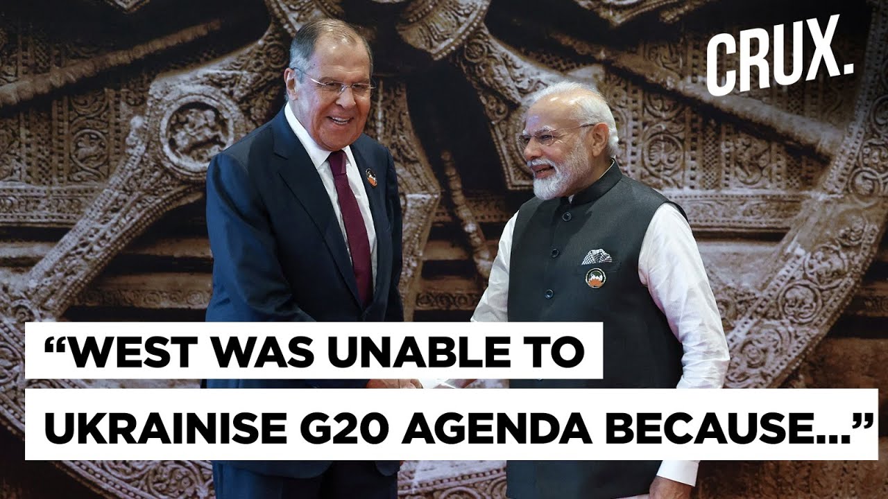 &ldquo;Betting On Russia&rsquo;s Defeat&hellip;&rdquo; Lavrov Rips Apart West, Says Global South Unity Was Key At Delhi G20
