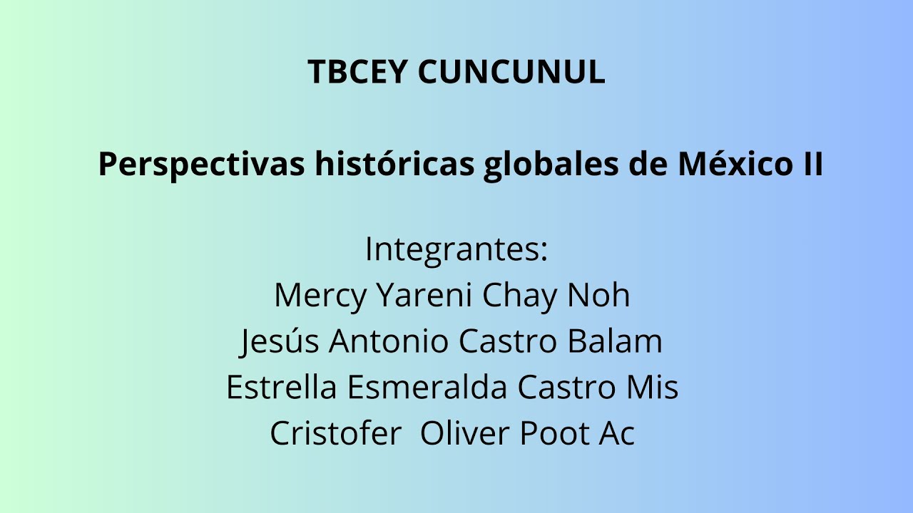 ADA DE PERSPECTIVAS HISTÓRICAS GLOBALES DE MÉXICO II