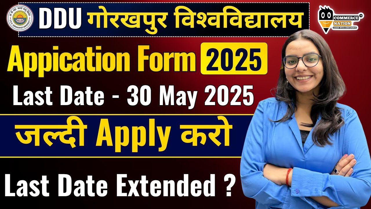 DDU Gorakhpur University Application Form 2025 Last Date Extended #gurughasidasuniversity