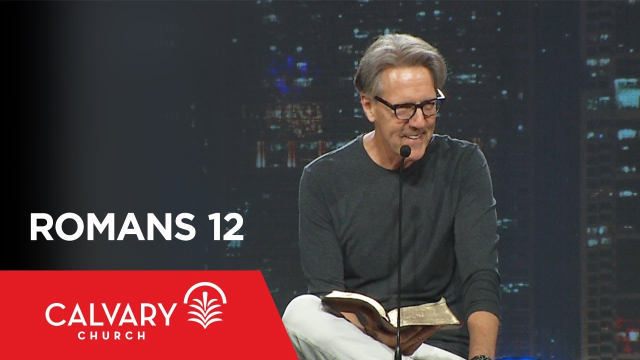 Romans 12 - Skip Heitzig