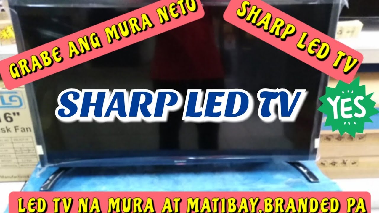 SHARP LED TV| BASIC LED TV| SUPER MURA NETO| BRANDED NA MATIBAY| 2T-C32BB1M| BUDGET FRIENDLY NA TV