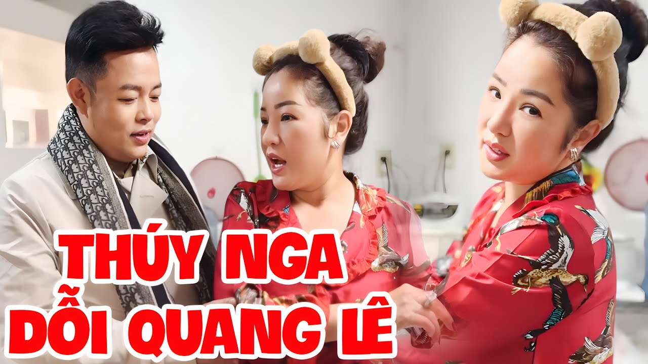 Thúy Nga Dỗi Đòi Quang Lê Giải Thích Chuyện Với Hà Thanh Xuân – Cái Kết Cười Xỉu!