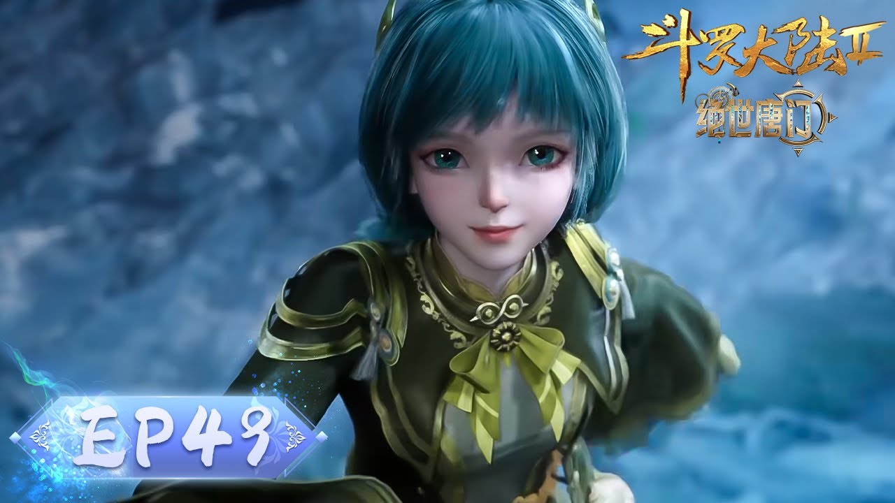 ENG SUB《斗罗大陆2绝世唐门》EP49 | 恐怖冰爆！雨浩获暗金恐爪熊魂骨！小桃异变？黑色凤凰月夜苏醒消失 | Soul Land 2 | 腾讯视频 - 动漫