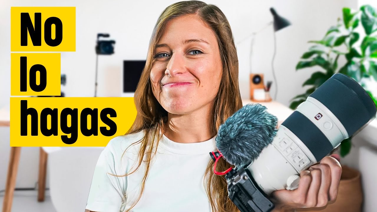 NO COMETAS ESTOS ERRORES AL HACER VIDEOS