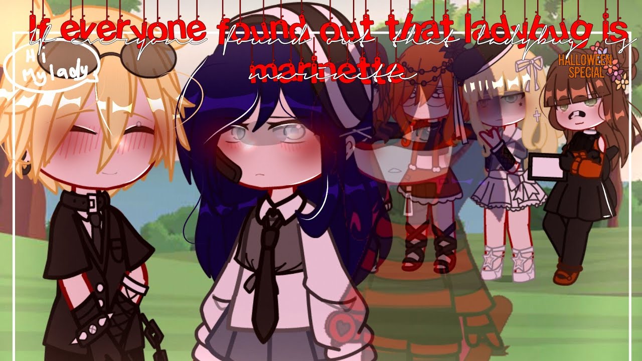 If everyone found out Marinette is ladybug ✨ | Mlb | Gachaclub | Miraculous ladybug 🐞🐾