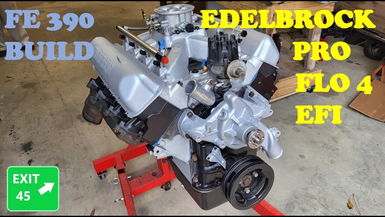FE 390 Build with Edelbrock Pro Flo 4 EFI