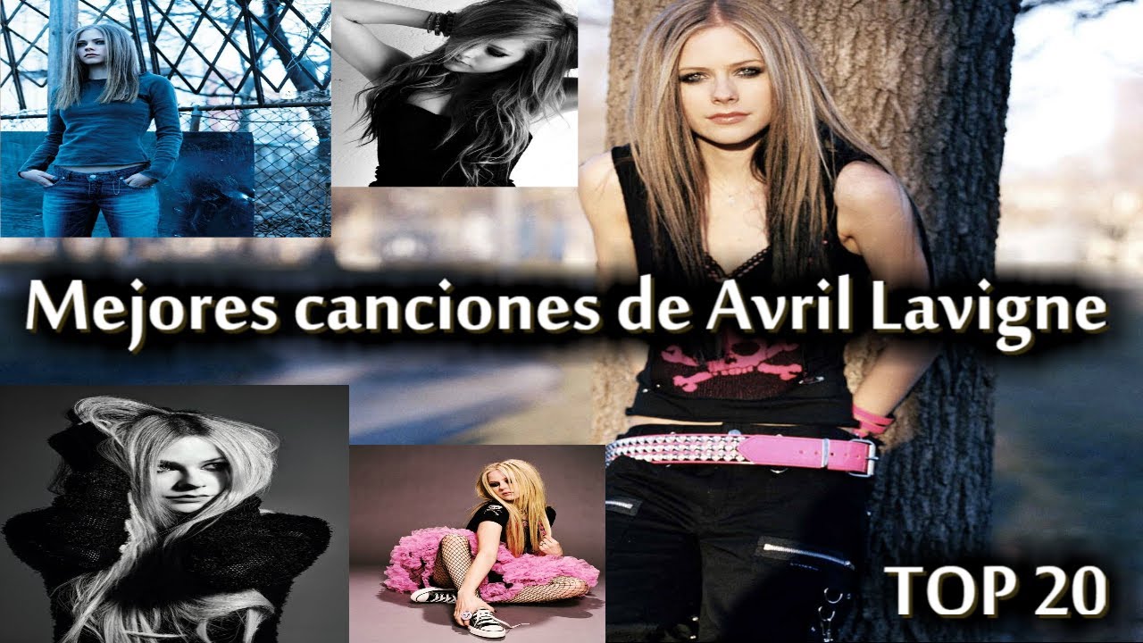 Mejores Canciones De AVRIL LAVIGNE / TOP 20