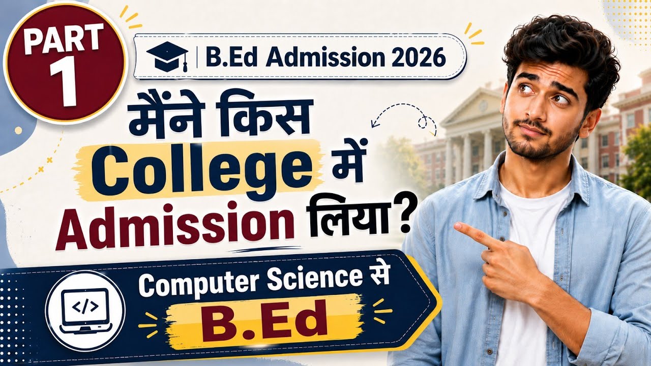 🎓 How to do a B.Ed in Computer Science? 🤔 Which College I Chose for B.Ed! 🔥 #bed