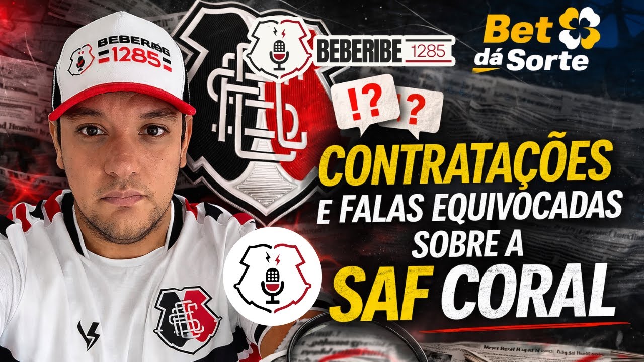 CONTRATAÇÕES E ERROS DE PARTE DA IMPRENSA SOBRE A SAF.