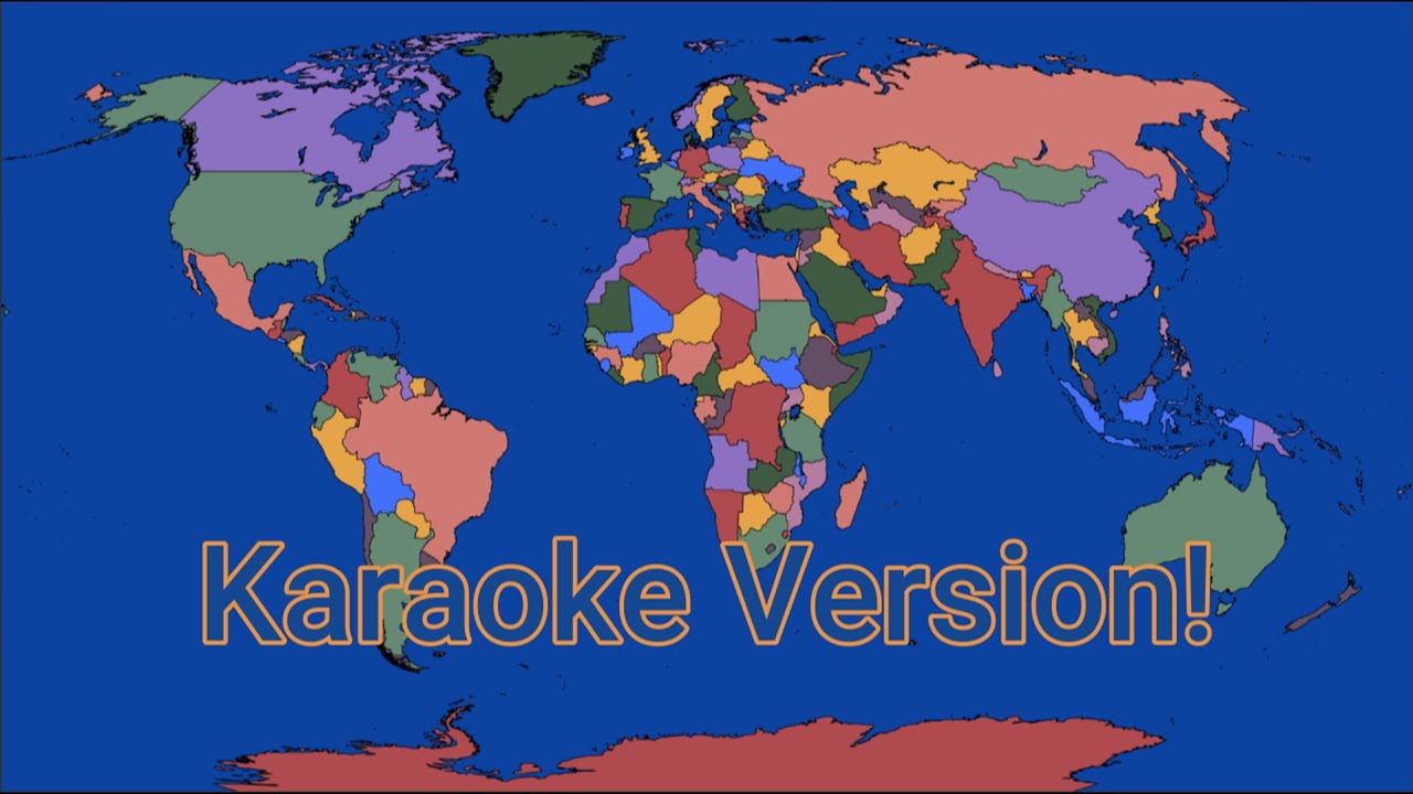 The Nations of the World - Karaoke Version!