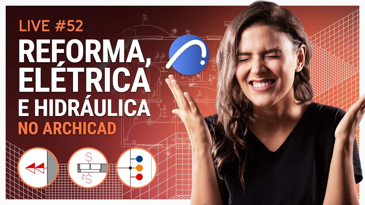 ARCHICAD: REFORMA DE INTERIORES, ELÉTRICA E HIDRÁULICA