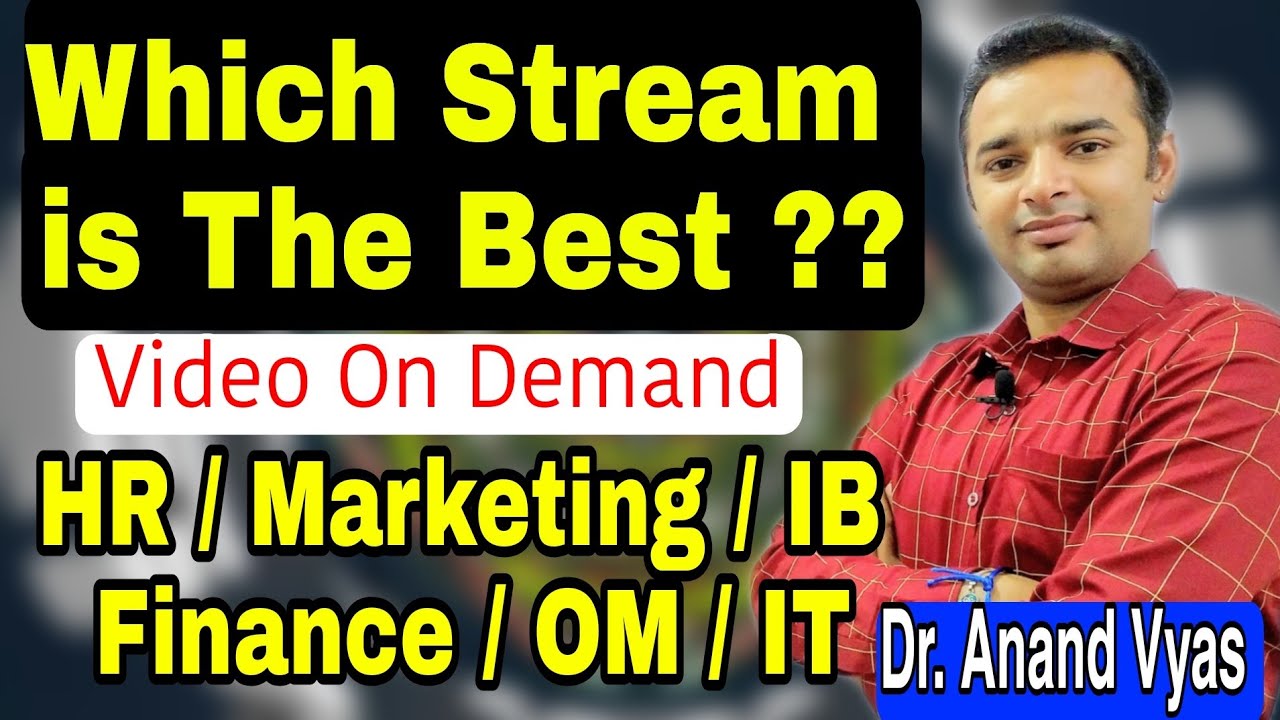 Which stream is best in MBA | best MBA branch | Dr. Anand Vyas | MBA scope