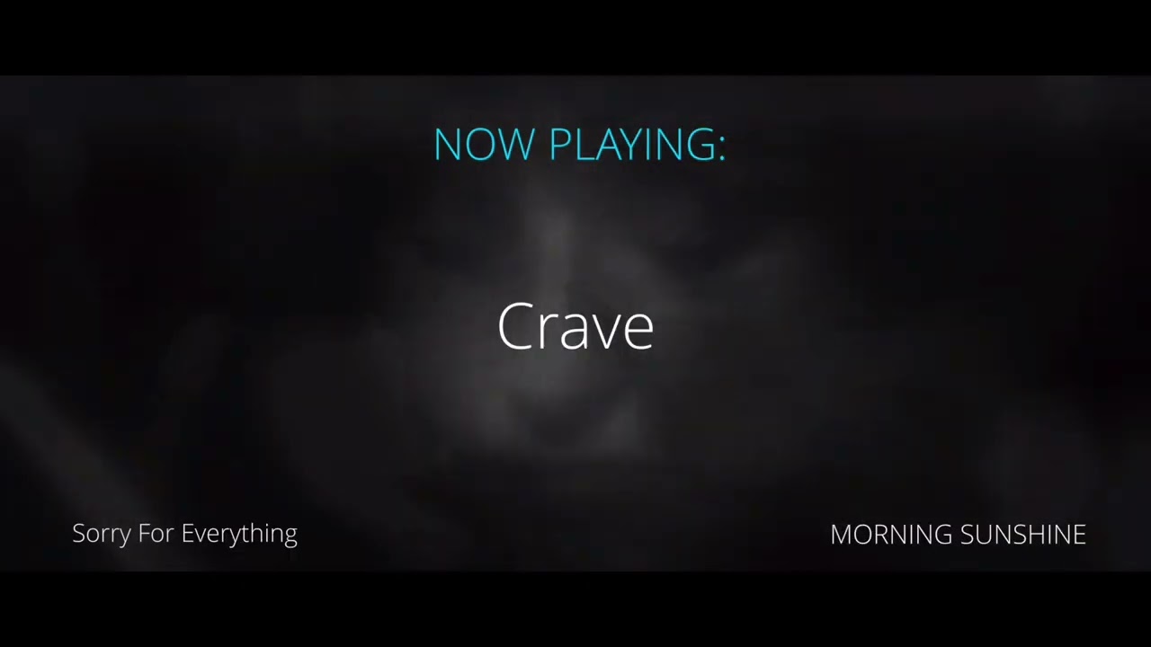 “Crave” - Morning Sunshine (Official Audio Single)