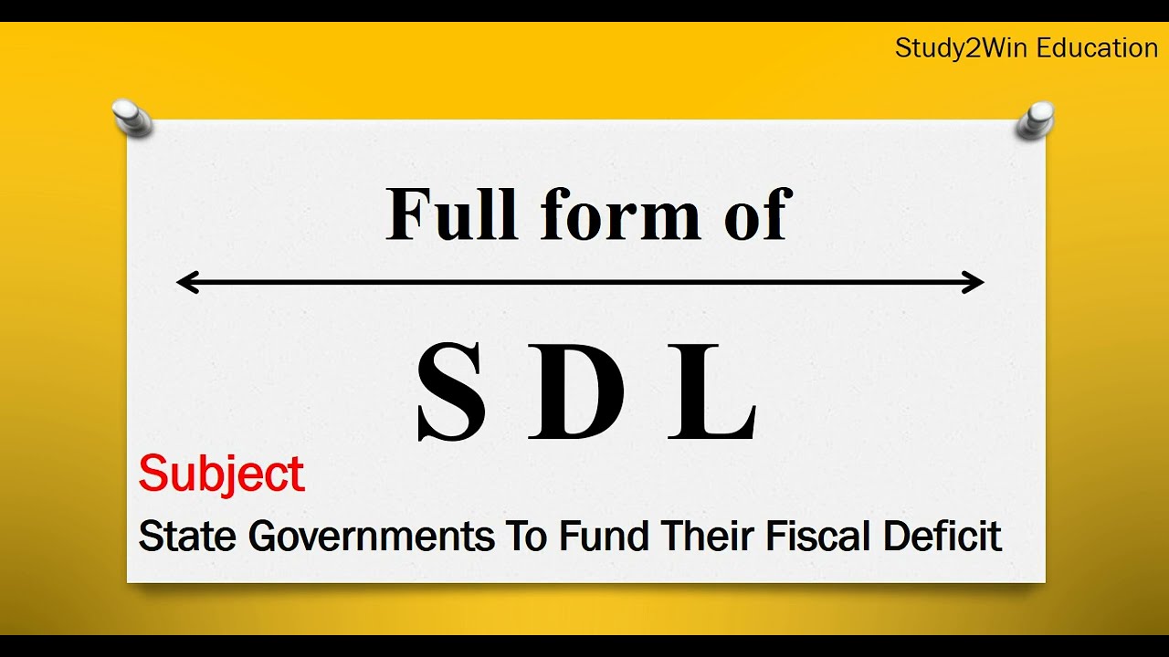 SDL ka full form | Full form of SDL in English | Subject - fiscal deficit