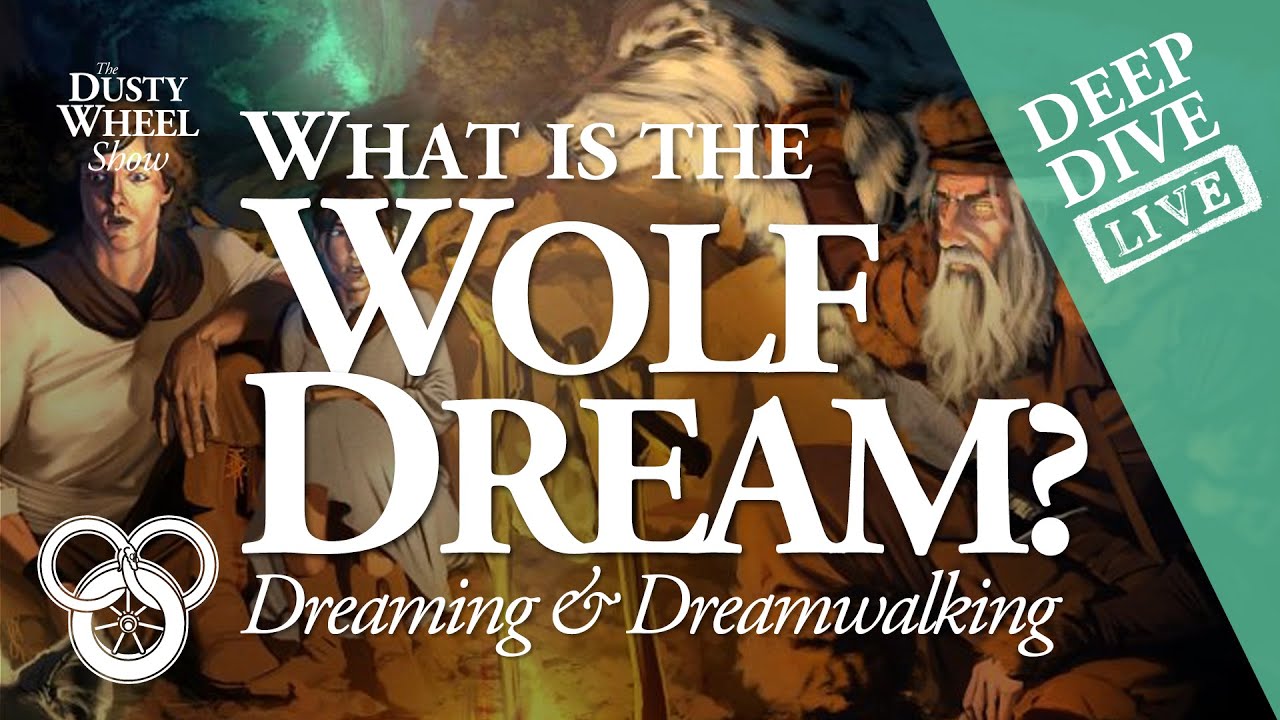 What is the Wolf Dream? Dreaming, Dreamwalking, and Tel'aran'rhiod – A Wheel of Time Deep Dive