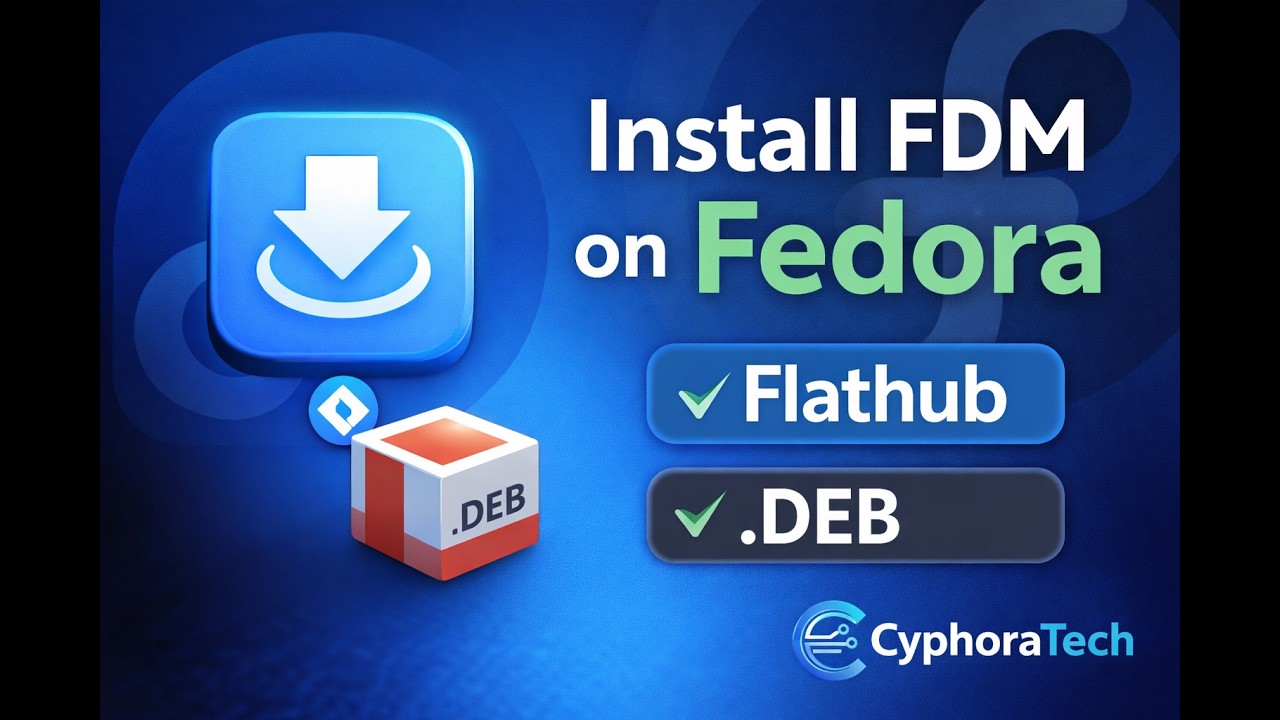 Fedora Tutorial: Install Free Download Manager (FDM) via Flathub and .DEB