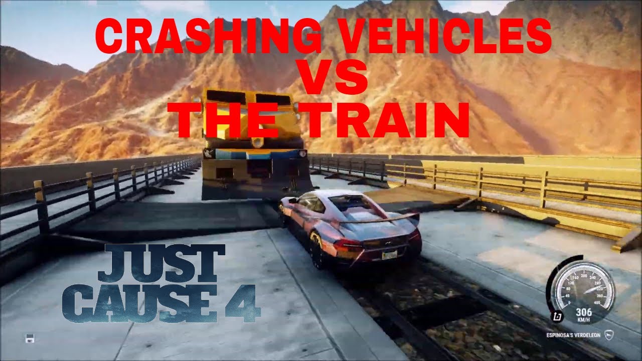 Just Cause 4 Crashing Vehicles VS The Train