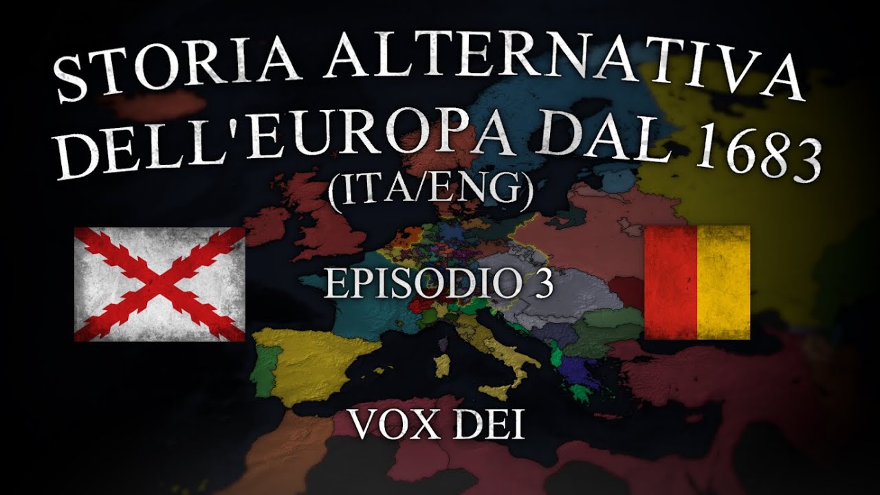 Storia Alternativa dell'Europa dal 1683 - Ep.3 