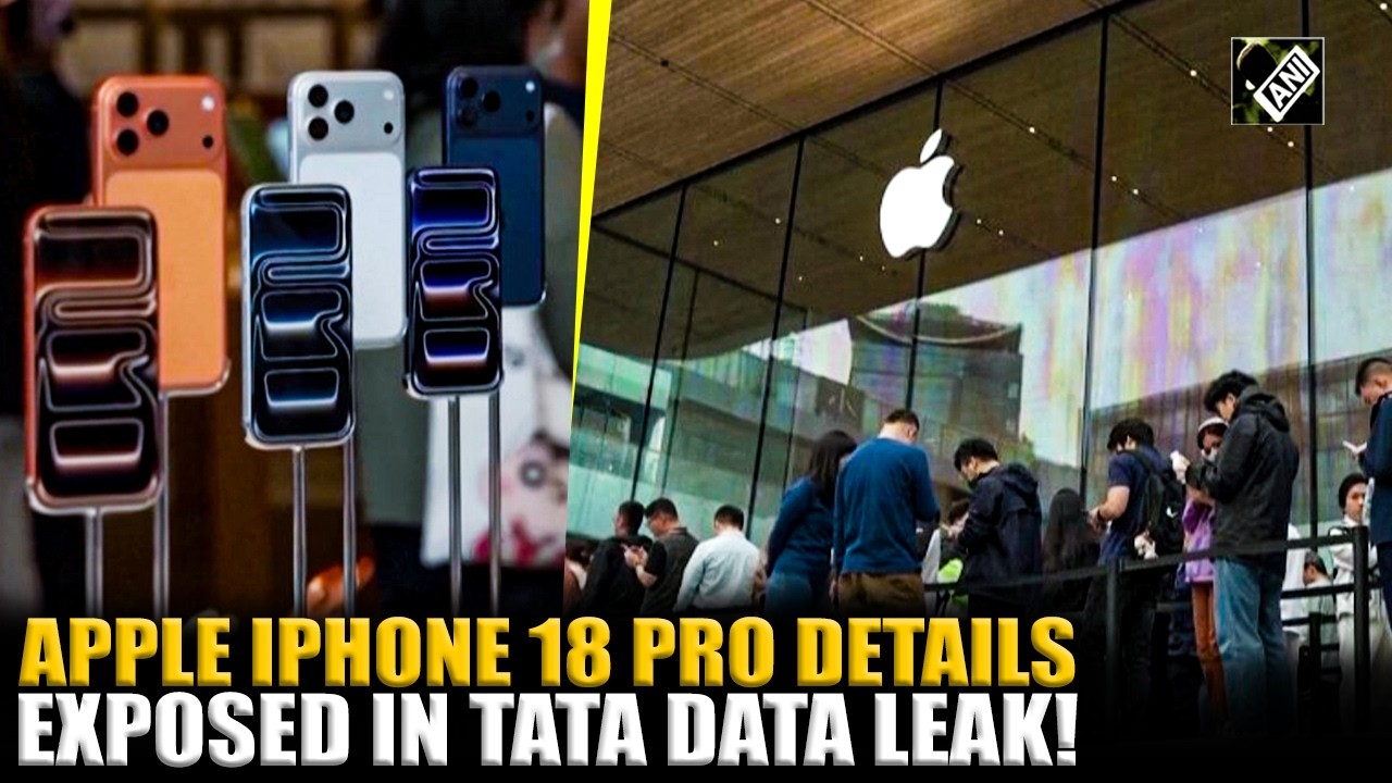 Big! Sensitive lists of components, Apple iPhone 18 Pro details, photos exposed in Tata data leak