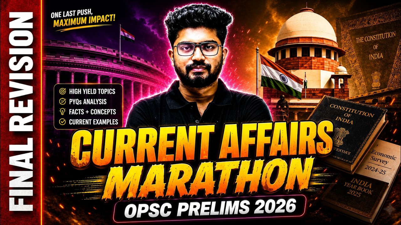 OPSC OCS Prelims 2026 | Last 1 Year Current Affairs Marathon Class | OPSC Prelims 2026 | Shakti Sir