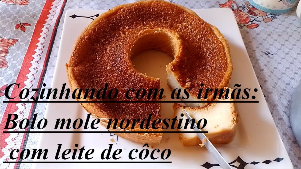 Hoje vamos fazer: Bolo mole com leite de côco🥥