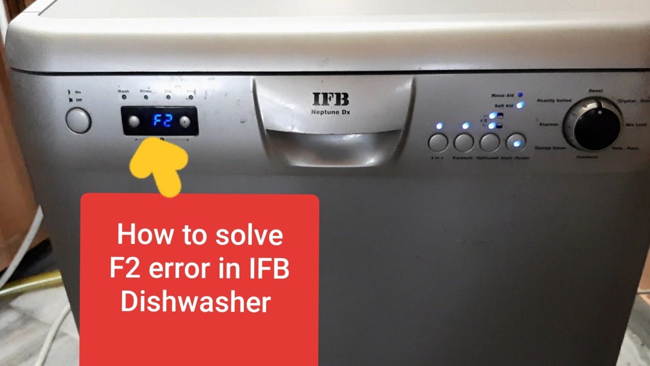 How to Solve F2 Error in IFB Dishwasher 🌞🌞🌞
