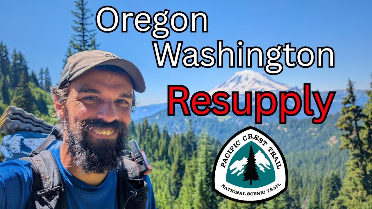 PCT Resupply Guide Part 3 - Oregon & Washington