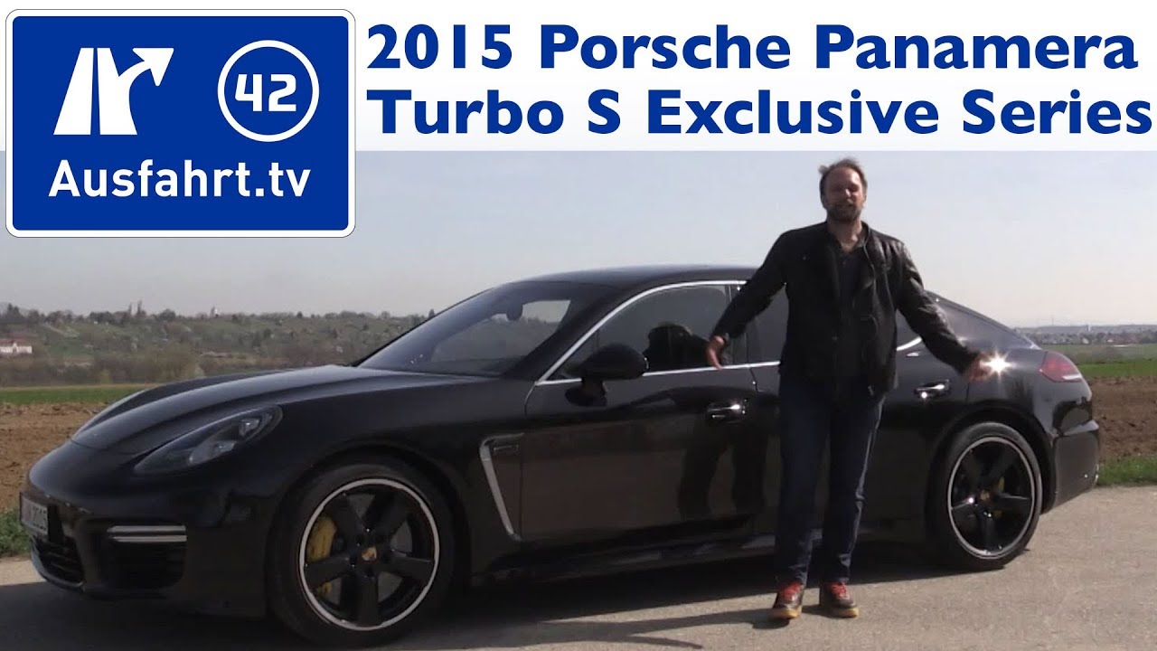 2015 Porsche Panamera Turbo S Exclusive Series - Kaufberatung, Test, Review