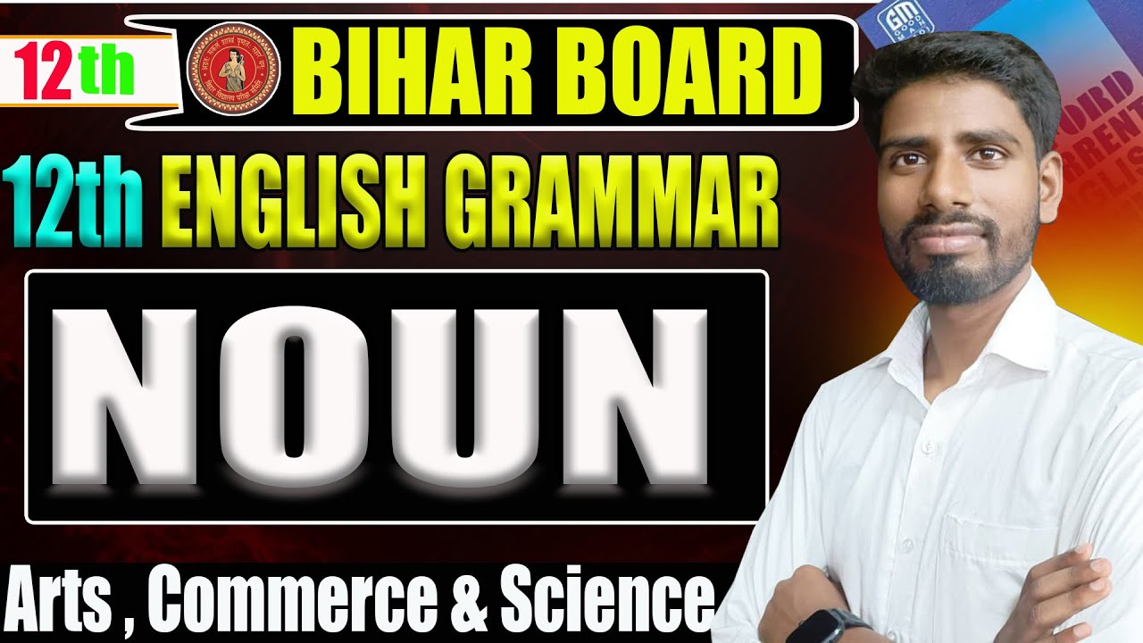 Noun in English Grammar | Types of Noun | Parts of Speech | English Grammar Noun Class 12