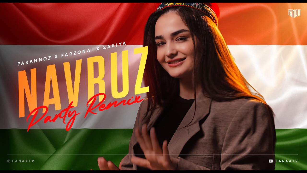 Navruz Party Remix 2026 l Farahnoz Sharafova l Farzonai Khurshed l Zakiya
