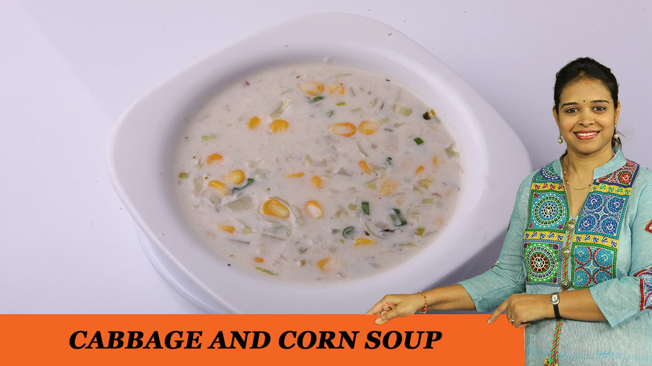 CABBAGE CORN SOUP - Mrs Vahchef