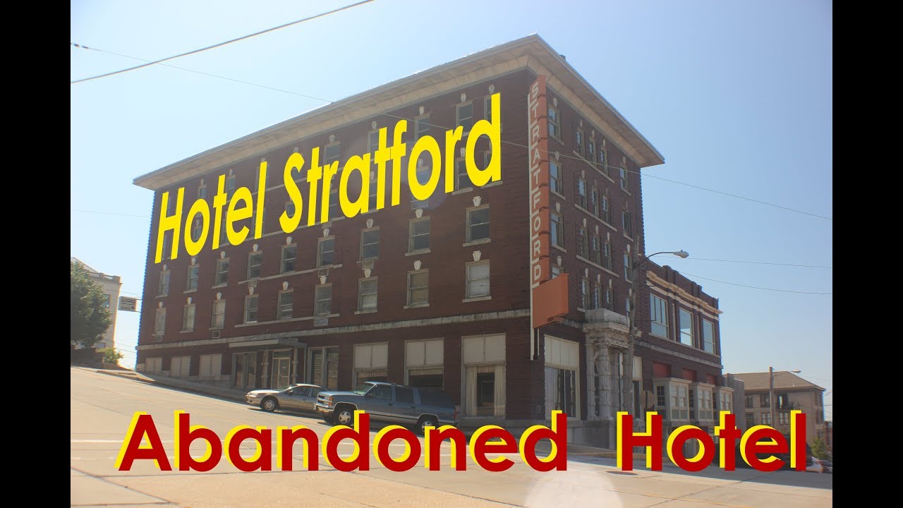 Abandoned Hotel - The Hotel Stratford Alton, IL - Abandoned Mississippi River